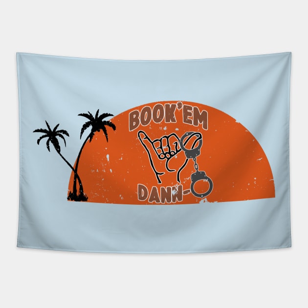 Book'em Dann-o Tapestry by MikesTeez