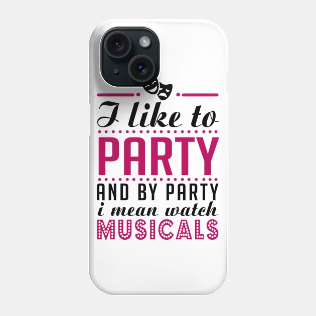 Party and Musicals Phone Case by KsuAnn