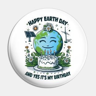 Happy Earth Day It's My Birthday Born On Earth Day 2024 Cute Pin