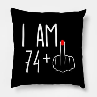 Vintage 75th Birthday I Am 74 Plus 1 Middle Finger Pillow