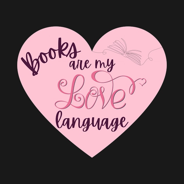 Books are my love language by MysteriesBooks