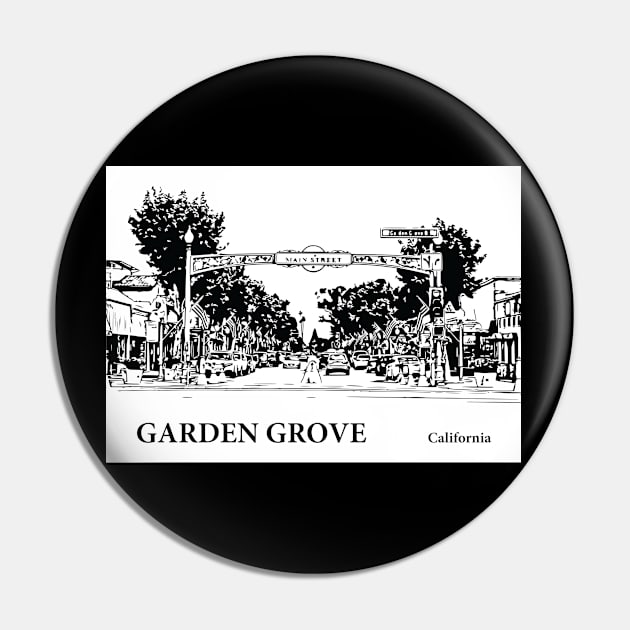 Garden Grove - California Pin by Lakeric