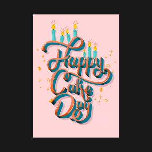 Happy Cake Day Birthday Card T-Shirt