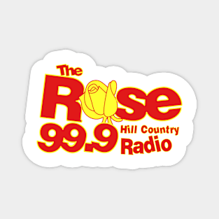 The Rose Radio Station Hill Country Magnet
