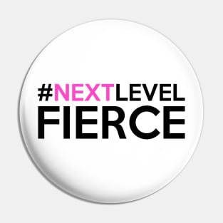 ANTM - Next Level Fierce Pin