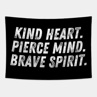 Christian Quote Kind Heart Pierce Mind Brave Spirit Tapestry