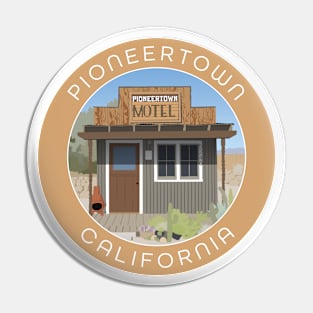 Pioneertown California Pin