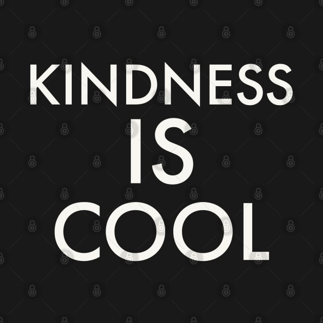 Kindness is cool by Artistic Design