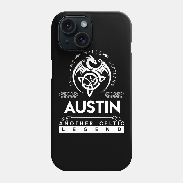 Austin Name T Shirt - Another Celtic Legend Austin Dragon Gift Item Phone Case by harpermargy8920