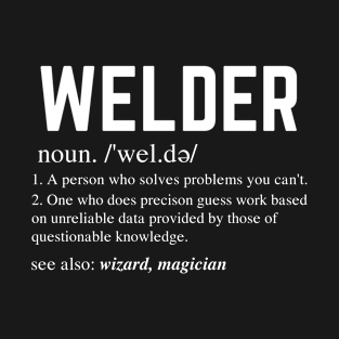 Welder Definition T-Shirt