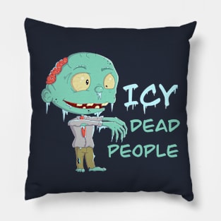 Icy Dead People Pillow