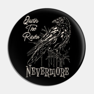 The Raven Edgar Allan Poe, Nevermore Pin