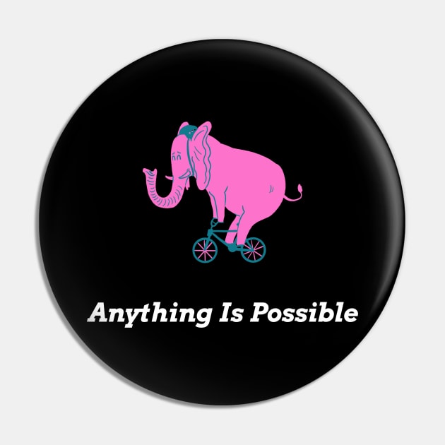 Anything Is Possible Pin by Natalie93
