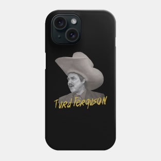 Turd Ferguson // Jeopardy Phone Case