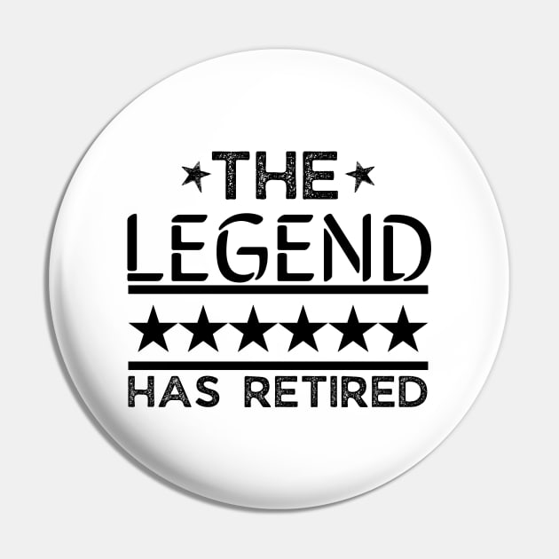 The legend has retired, retirement gift tees Pin by JustBeSatisfied