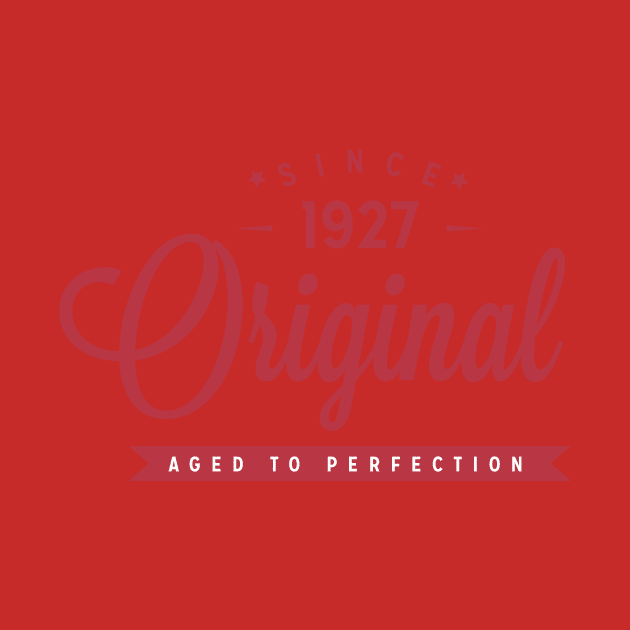 Original Since 1927 by Diannas