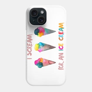 I scream for ice cream Phone Case