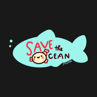 save the ocean T-Shirt