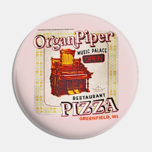 Organ Piper Pizza • Greenfield, WI Pin