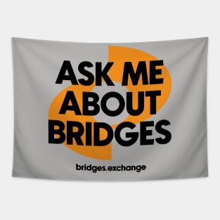 Bridges BRG.X Ask Me About Logo Cryptocurrency Tapestry