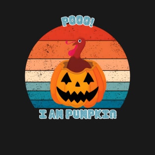 Halloween Turkey : Poo! I am pumpkin thanksgiving T-Shirt