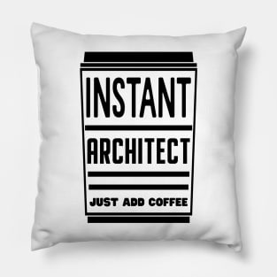 Instant architect, just add coffee Pillow