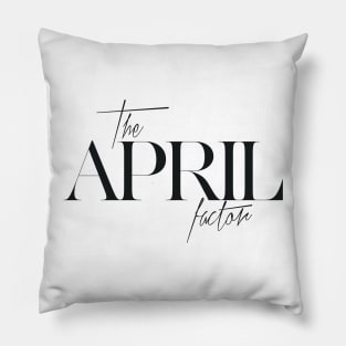 The April Factor Pillow