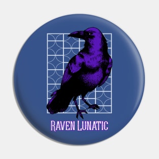 Raven Lunatic Pin