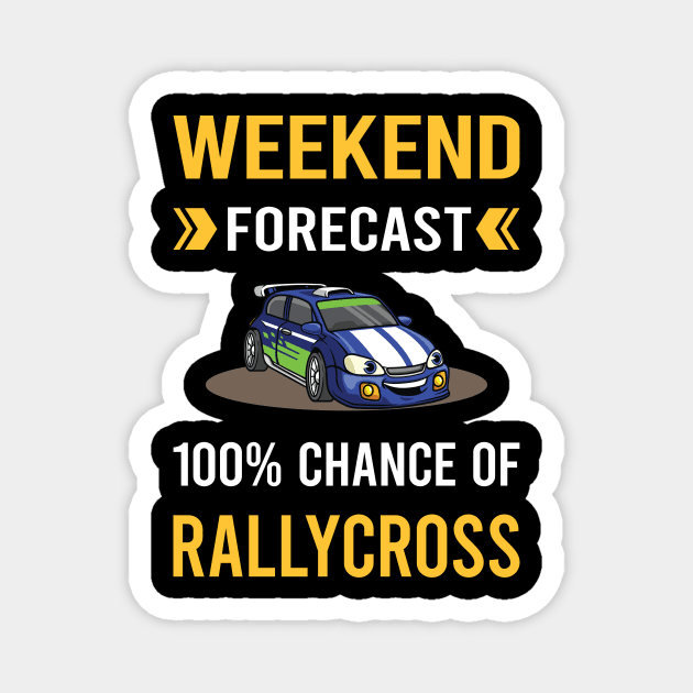 Weekend Forecast Rallycross Magnet by Bourguignon Aror