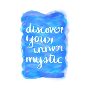 Discover Your Inner Mystic T-Shirt