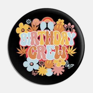 Birthday Crew Retro Groovy Pin