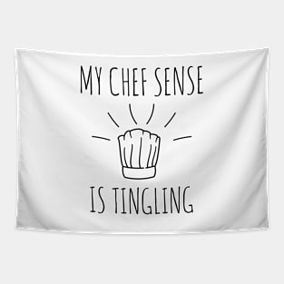 My chef sense is tingling funny chef Tapestry