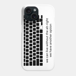 We have another option Phone Case