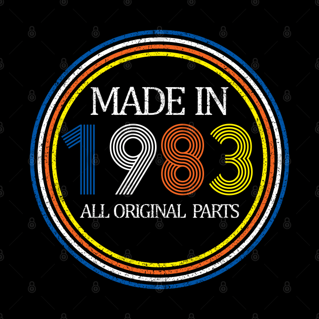 Made In 1983 Original Parts 40th Birthday Gift Vintage Funny by sarabuild