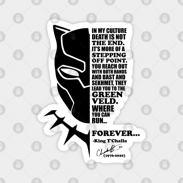 Chadwick Boseman Black Panther Quote Magnet by Hellgrafic