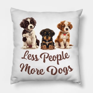 Less People More Dogs Pillow