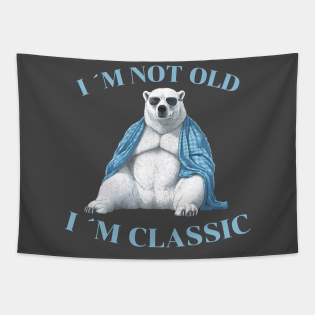 I´M NOT OLD, I´M CLASSIC Tapestry by Micapox