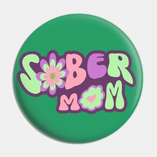 Sober Mom Pin