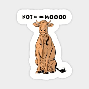Not In The Mood Sarcastic Cow Magnet