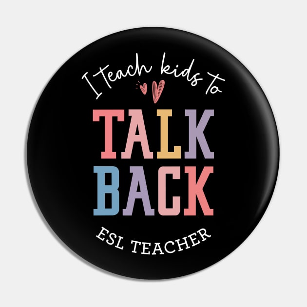 ESL Teacher - ESOL Second Language Teacher Pin by OutfittersAve