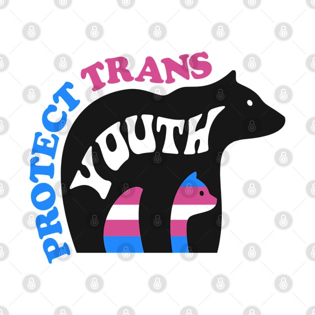 Protect Trans Youth Transgender LGBT Pride by Thomas Mitchell Coney