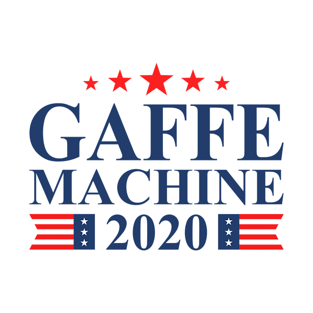 Gaffe Machine 2020 by oskibunde