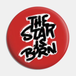 The Star Is Born Handwritten Series Pin