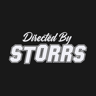 Directed By STORRS, STORRS NAME T-Shirt