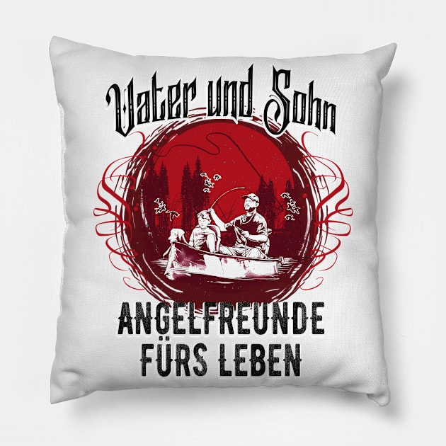 Vater Sohn Angelfreunde fürs Leben Angeln Pillow by Foxxy Merch