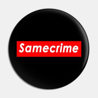 Same Crime Pin