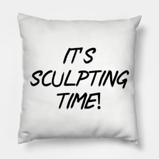 It’s sculpting time! Pillow