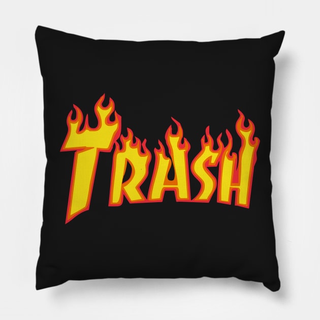 TRASH FIRE DOPE FUNNY GIFT Pillow by Proadvance