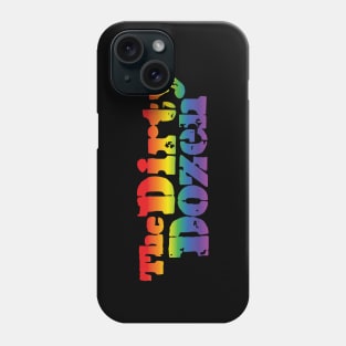 The Dirty Dozen logo (rainbow effect) Phone Case