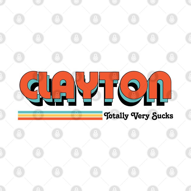 Clayton - Totally Very Sucks by Vansa Design